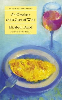 Omelette and a Glass of Wine by David, Elizabeth
