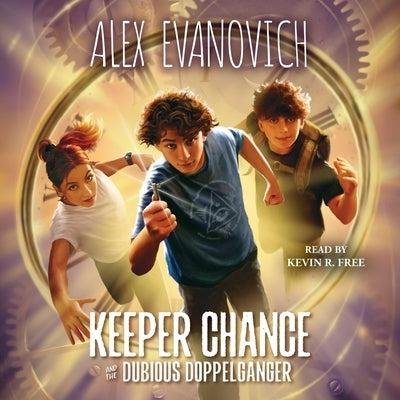Keeper Chance and the Dubious Doppelgänger by Evanovich, Alex