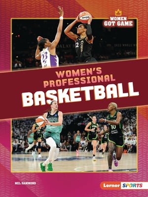 Women's Professional Basketball by Hammond, Mel