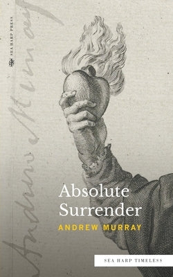 Absolute Surrender (Sea Harp Timeless series) by Murray, Andrew