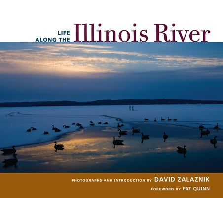 Life Along the Illinois River by Zalaznik, David