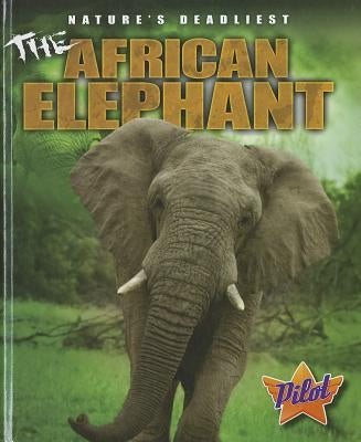 The African Elephant by Sexton, Colleen