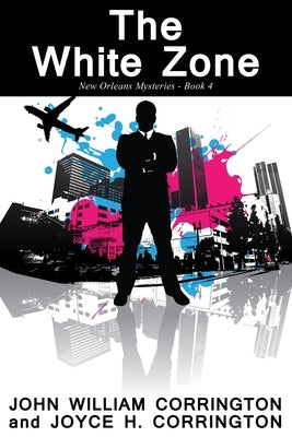 The White Zone by Corrington, Joyce H.