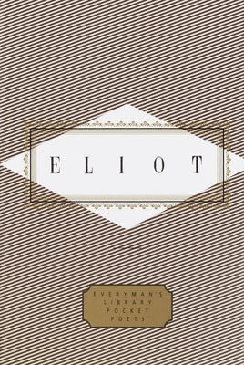 Eliot: Poems: Edited by Peter Washington by Eliot, T. S.