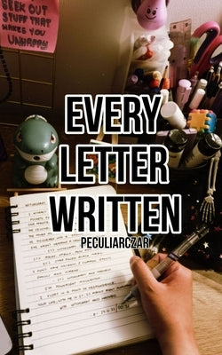 every letter written by Czar, Peculiar