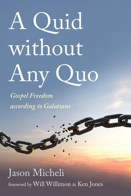 A Quid without Any Quo by Micheli, Jason