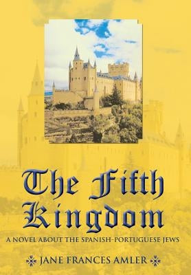 The Fifth Kingdom by Amler, Jane Frances