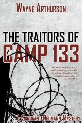 The Traitors of Camp 133 by Arthurson, Wayne