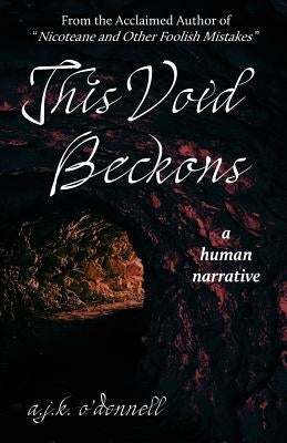 This Void Beckons by O'Donnell, A. J. K.