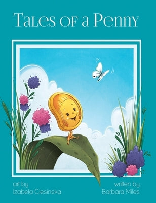 Tales of a Penny by Miles, Barbara