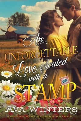 An Unforgettable Love Sealed with a Stamp: A Western Historical Romance Book by Winters, Ava