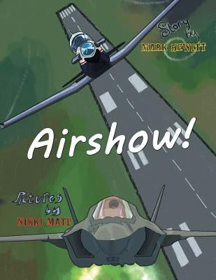 Airshow by Hewitt, Mark A.