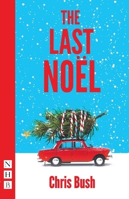 The Last Noël by Bush, Chris