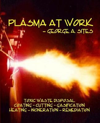 Plasma at Work by Sites, George a.