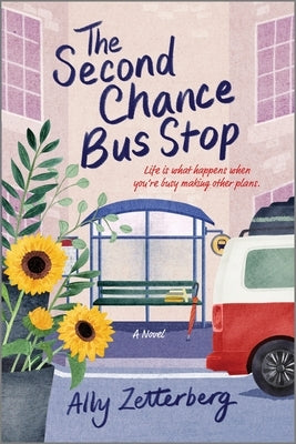 The Second Chance Bus Stop by Zetterberg, Ally