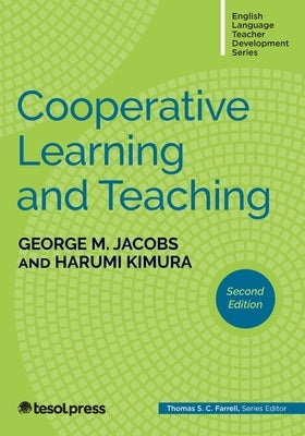 Cooperative Learning and Teaching, Second Edition by Farrell, Thomas S. C.