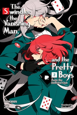 Pretty Boy Detective Club 2 (Light Novel): The Swindler, the Vanishing Man, and the Pretty Boys by Nisioisin