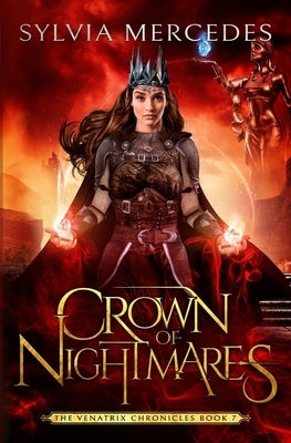 Crown of Nightmares by Mercedes, Sylvia