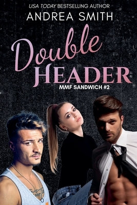 Double Header by Smith, Andrea