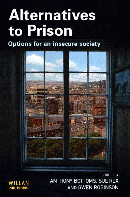 Alternatives to Prison by Bottoms, Anthony