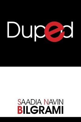 Duped by Bilgrami, Saadia Navin
