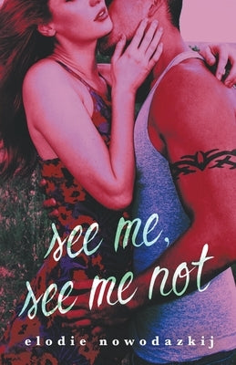 See Me, See Me Not by Nowodazkij, Elodie