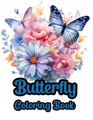 Butterfly Coloring Book: 40 Image Great Gift Adult Coloring Book by The Laughing Pea