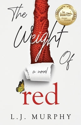 The Weight of Red by Murphy, L. J.