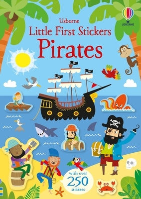 Little First Stickers Pirates by Robson, Kirsteen