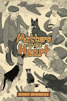 Matters of the Heart by Hendricks, Buddy