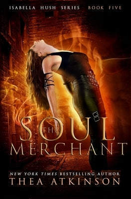 Soul Merchant by Atkinson, Thea