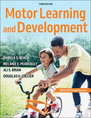 Motor Learning and Development by Beach, Pamela S.