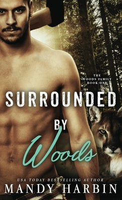 Surrounded by Woods by Harbin, Mandy