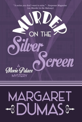Murder on the Silver Screen by Dumas, Margaret