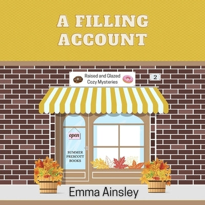 A Filling Account by Ainsley, Emma