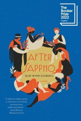 After Sappho by Schwartz, Selby Wynn