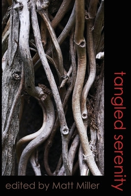 tangled serenity: The Scurfpea Publishing 2021 Poetry Anthology by Boint, Dolores