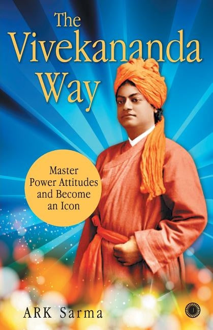 The Vivekananda Way by Sarma, Ark
