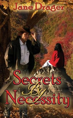 Secrets By Necessity by Drager, Jane