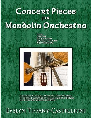 Concert Pieces for Mandolin Orchestra by Castiglioni, Anna