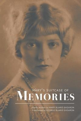 Mary's Suitcase of Memories by Shearon, Mary Buard