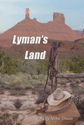 Lyman's Land by Green, Kelly