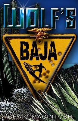 Wolf's Baja by MacIntosh, Craig