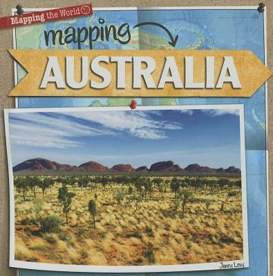 Mapping Australia by Levy, Janey