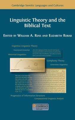 Linguistic Theory and the Biblical Text by Ross, William a.