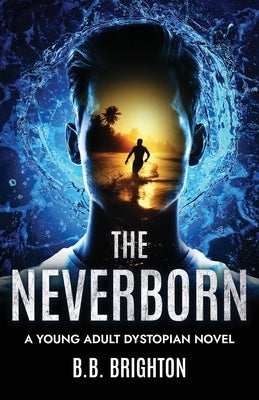 The Neverborn by Brighton, B. B.