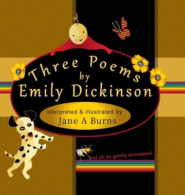 Three Poems by Emily Dickinson by Dickinson, Emily