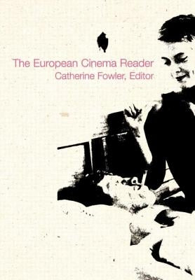 European Cinema Reader by Fowler, Catherine