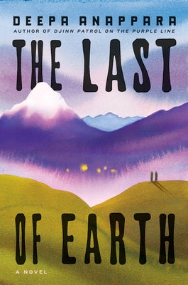 The Last of Earth by Anappara, Deepa