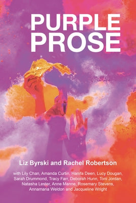 Purple Prose by Byrski, Liz